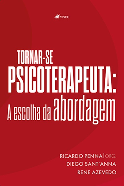 Tornar-se Psicoterapeuta - Ricardo Penna