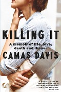Cover-Bild zum Titel 'Killing It' von 'Camas Davis'