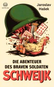 Cover-Bild zum Titel 'Jaroslav HaSek: Die Abenteuer des braven Soldaten Schweijk' von 'Jaroslav Hasek'