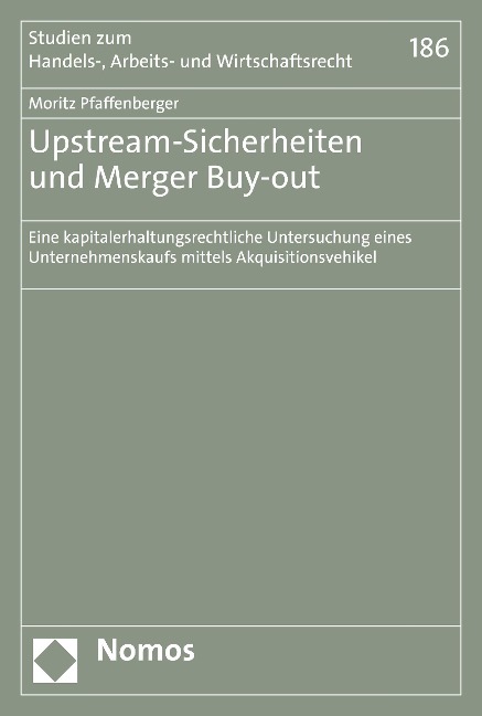 Upstream-Sicherheiten und Merger Buy-out - Moritz Pfaffenberger