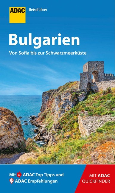 ADAC Reiseführer Bulgarien - Antoniya Hasenöhrl, Friedrich Köthe, Daniela Schetar-Köthe