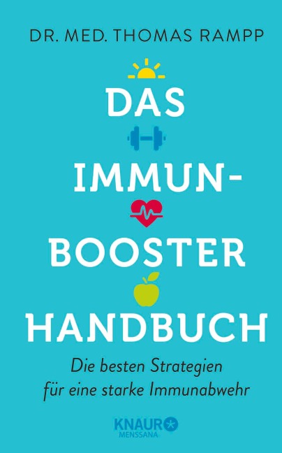 Das Immunbooster-Handbuch - Thomas Rampp