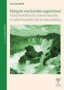 Cover-Bild zum Titel 'Parques nacionales argentinos' von 'Olaf Kaltmeier'