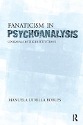 Cover-Bild zum Titel 'Upheavals in the Psychoanalytical Institutions II' von 'Manuela Utrilla Robles'