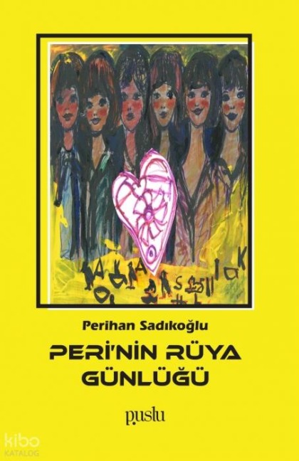 Perinin Rüya Günlügü - Perihan Sadikoglu