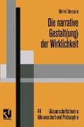 Cover-Bild zum Titel 'Die narrative Gestalt(ung) der Wirklichkeit' von 'Bernd Vaassen'