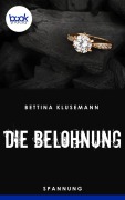 Cover-Bild zum Titel 'Die Belohnung' von 'Bettina Klusemann'