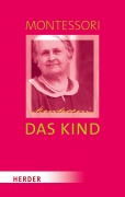 Cover-Bild zum Titel 'Das Kind' von 'Maria Montessori'