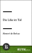 Die Lilie im Tal - Honorè de Balzac