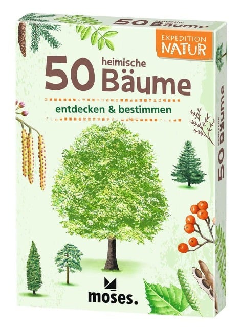 Expedition Natur. 50 heimische Bäume - 