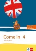 Cover-Bild zum Titel 'Come in. Activity Book mit Bild-/Wortkarten und Audio-CD 4. Schuljahr' von ''