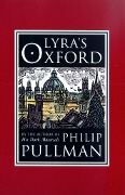 Cover-Bild zum Titel 'Lyra's Oxford' von 'Philip Pullman'