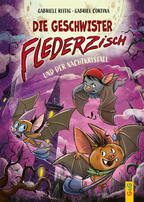 Die Geschwister Flederzisch - Gabriele Rittig