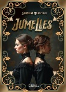 Cover-Bild zum Titel 'Jumelles' von 'Sandrine Montclair'