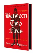Cover-Bild zum Titel 'Between Two Fires' von 'Christopher Buehlman'