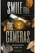 Cover-Bild zum Titel 'Smile for the Cameras' von 'Miranda Smith'