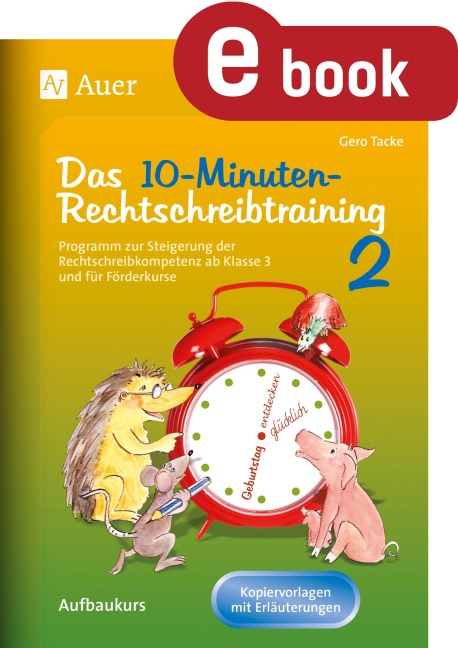 10-Minuten-Rechtschreibtraining für den Unterricht - Gero Tacke