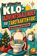 Cover-Bild zum Titel 'Der ultimative Klo-Adventskalender für Tarotkarten-Fans' von 'Tim Lehmann'