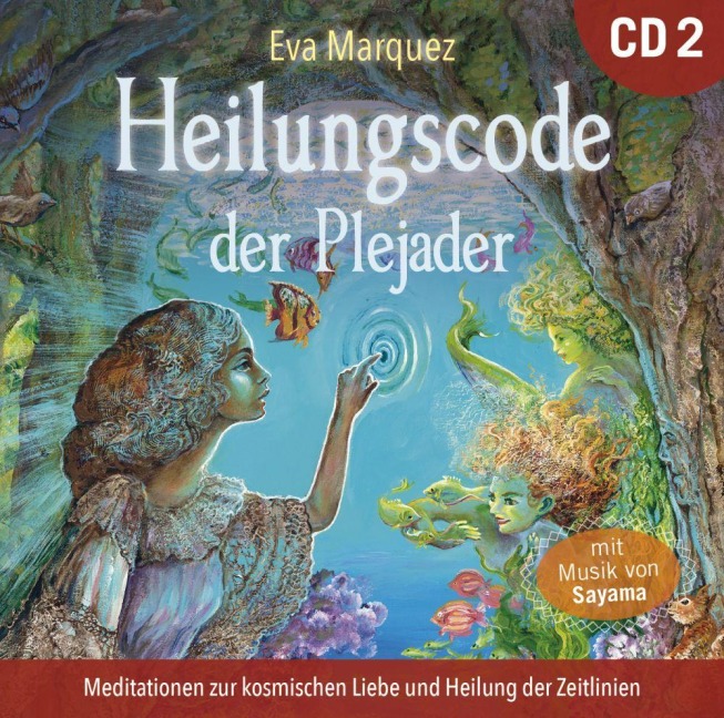 Heilungscode der Plejader [Übungs-CD 2] - Eva Marquez, Sayama