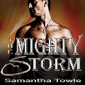 Cover-Bild zum Titel 'The Mighty Storm Lib/E' von 'Samantha Towle'