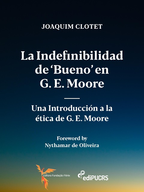 La indefinibilidad de 'bueno' en G. E. Moore - Joaquim Clotet