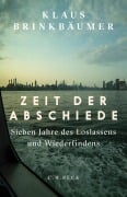 Cover-Bild zum Titel 'Zeit der Abschiede' von 'Klaus Brinkbäumer'