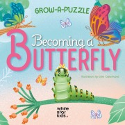 Cover-Bild zum Titel 'Grow-A-Puzzle. Becoming a Butterfly' von ''