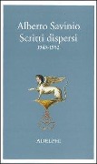 Cover-Bild zum Titel 'Scritti dispersi (1943-1952)' von 'Alberto Savinio'