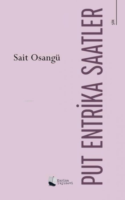 Put Entrika Saatler - Sait Osangü