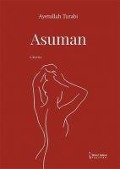 Cover-Bild zum Titel 'Asuman' von 'Ayetullah Turabi'