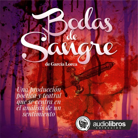 Bodas de Sangre - Federico García Lorca