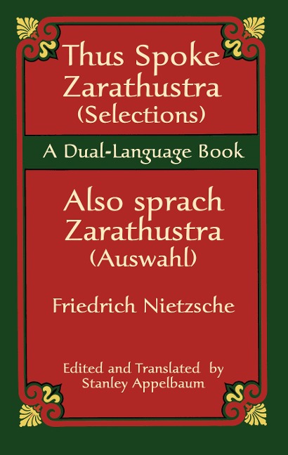 Thus Spoke Zarathustra (Selections)/Also sprach Zarathustra (Auswahl) - Friedrich Nietzsche