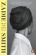 Cover-Bild zum Titel 'Dead and Alive' von 'Zadie Smith'