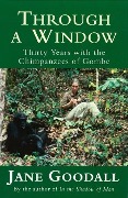 Cover-Bild zum Titel 'Through A Window' von 'Jane Goodall'