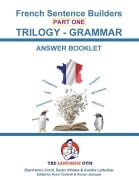 French Trilogy 1 Grammar Book Answer Booklet - Dylan Viñales, Gianfranco Conti