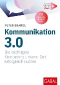 Cover-Bild zum Titel 'Kommunikation 3.0' von 'Peter Brandl'