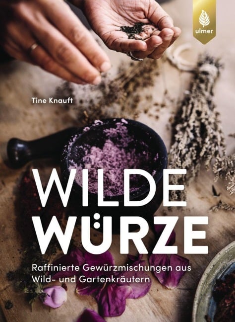 Wilde Würze - Christine Knauft