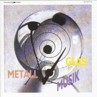 Glas/Metallmusik - Walter Sons