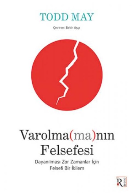 Varolmamanin Felsefesi - Todd May