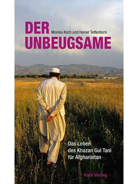 Der Unbeugsame - Monika Koch, Heiner Tettenborn