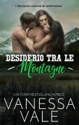 Desiderio Tra Le Montagne - Vanessa Vale