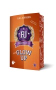 The Glow Up - A. M. Johnson