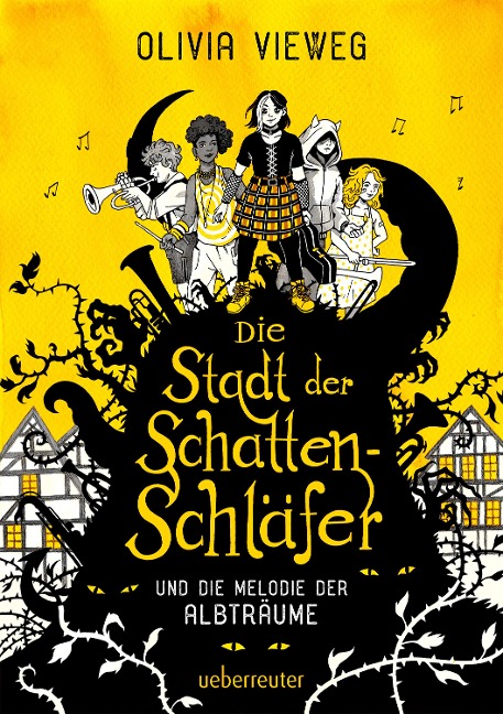 Die Stadt der Schattenschläfer und die Melodie der Albträume - Olivia Vieweg