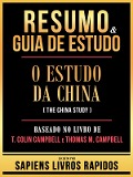 Cover-Bild zum Titel 'Resumo & Guia De Estudo - O Estudo Da China (The China Study) - Baseado No Livro De T. Colin Campbell E Thomas M. Campbell' von 'Sapiens Livros Rapidos, Sapiens Livros Rapidos'