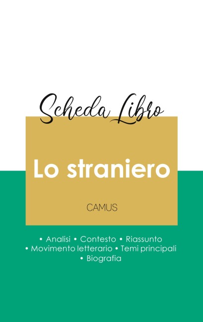 Scheda libro Lo straniero di Albert Camus (analisi letteraria di riferimento e riassunto completo) - Albert Camus