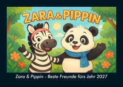 Cover-Bild zum Titel 'Zara & Pippin - Beste Freunde fürs Jahr 2027 Fotokalender DIN A5' von 'Tobias Schmitt, Kevin Heber'