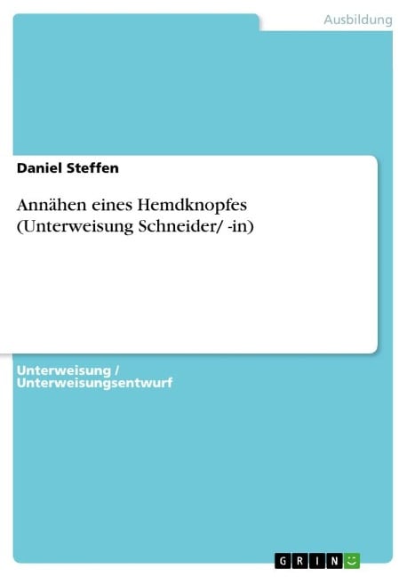 Annähen eines Hemdknopfes (Unterweisung Schneider/ -in) - Daniel Steffen