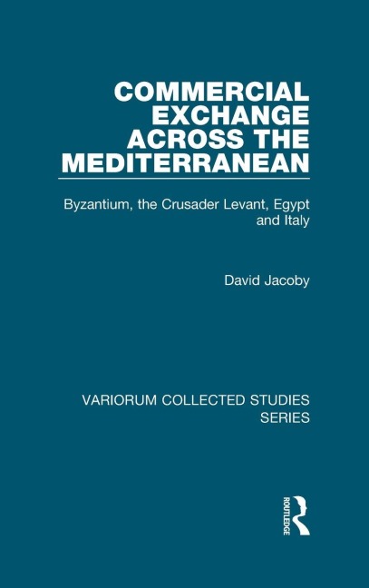 Commercial Exchange Across the Mediterranean - David Jacoby