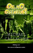Cover-Bild zum Titel 'Oh, No, Octavius! (Send for Octavius Guy, #4)' von 'Michael Gallagher'