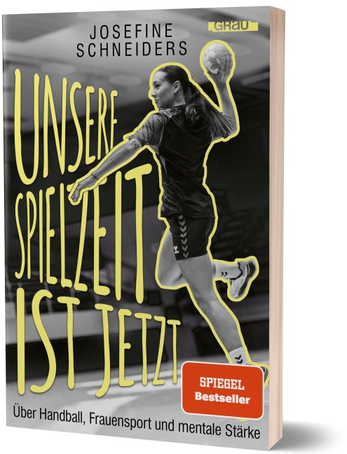 Unsere Spielzeit ist jetzt - Josefine Schneiders